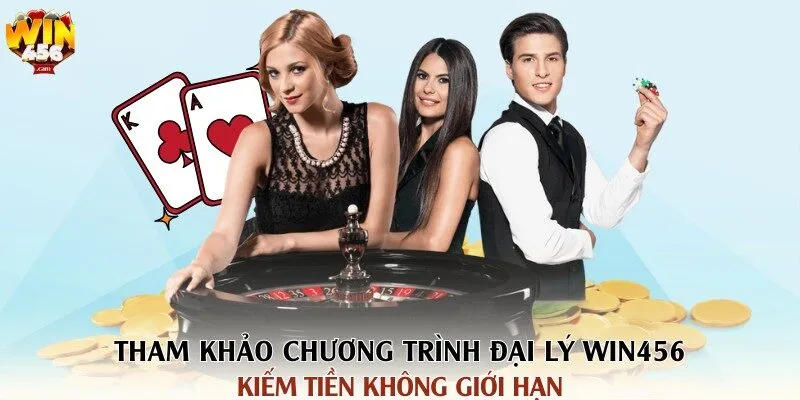 WIN456 | Link Tải Game Cá Cược Chính Thức Tại Cổng Game Win456 83 Tham khảo chương trình đại lý Win456 - kiếm tiền không giới hạn